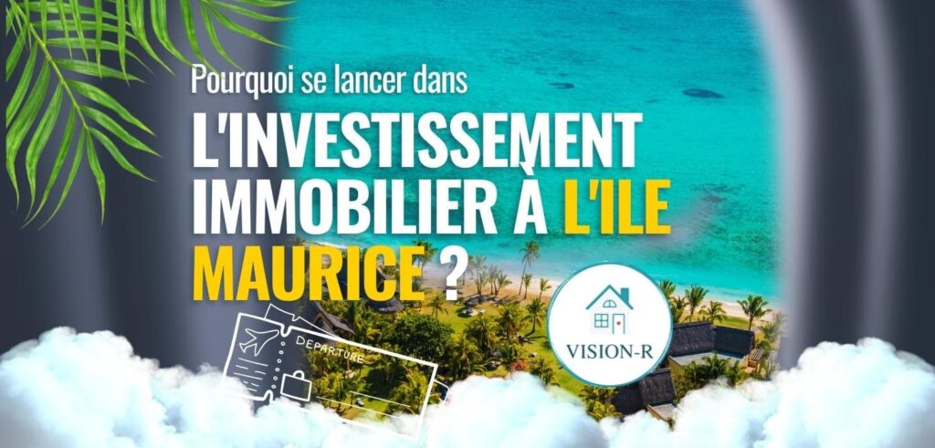 Pourquoi se lancer dans l'investissement immobilier à l'ile Maurice